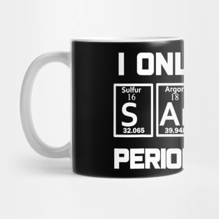 Sarcasm Periodic Table Element Shirt Weird Science Joke Gift Mug